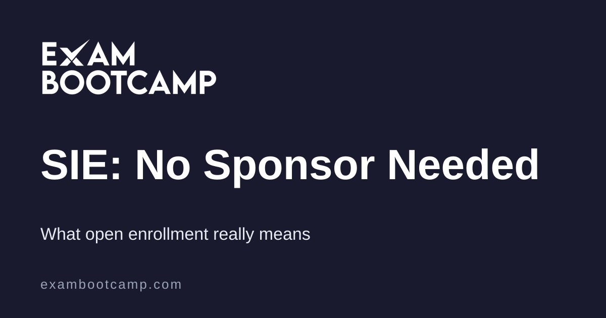 Do You Need a Sponsor for the SIE Exam? No