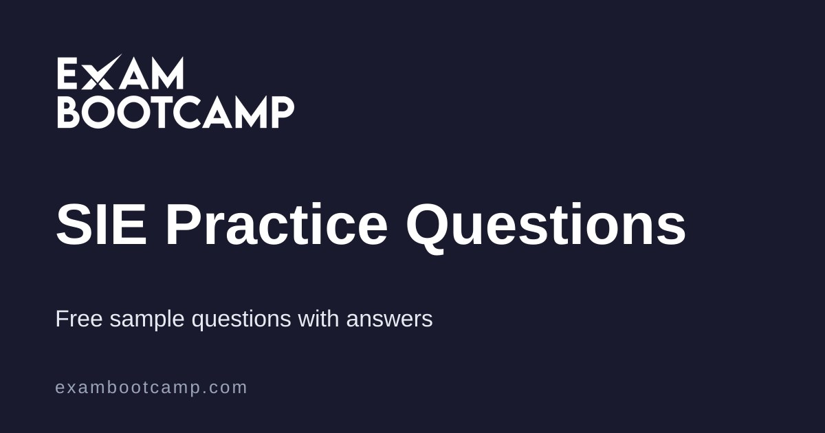 SIE Practice Questions: Free Sample Q&As